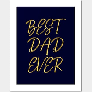 Best dad ever Posters and Art